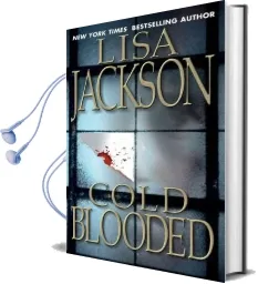 Cold Blooded Audiobook download free by Lisa Jackson