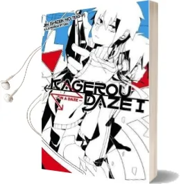 Kagerou Daze, Vol. 1 (Light Novel): In a Daze Audiobook download free by Jin