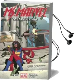 Ms. Marvel Volume 2: Generation why Audiobook download free by G. Wilson Willow