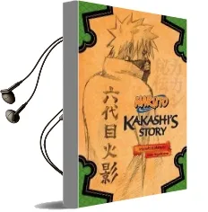 Naruto: Kakashi'S Story Audiobook download free by Akira Higashiyama