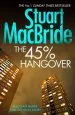 Audiobook The 45% Hangover [a Logan and Steel Novella] author Stuart Macbride
