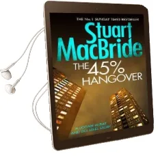 The 45% Hangover [a Logan and Steel Novella] Audiobook download free by Stuart Macbride
