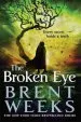 Audiobook The Broken eye: Book 3 of Lightbringer author Brent Weeks
