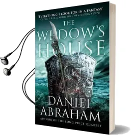 The Widow'S House Audiobook download free by Daniel Abraham