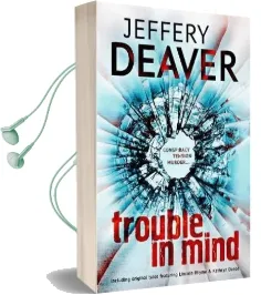Trouble in Mind Audiobook download free by Jeffery Deaver