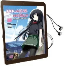 Accel World, Vol. 7 (Light Novel): Armor of Catastrophe Audiobook download free by Reki Kawahara