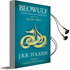 Beowulf: A Translation and Commentary, Together With Sellic Spell Audiobook download free by J. R. R. Tolkien
