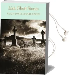 Irish Ghost Stories Audiobook download free by David Stuart Davies