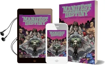 Manifest Destiny Volume 3: Chiroptera & Carniformaves Audiobook download free by Chris Dingess