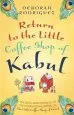 Audiobook Return to the Little Coffee Shop of Kabul author Deborah Rodriguez