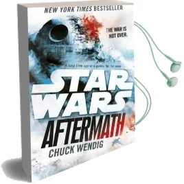 Star Wars: Aftermath: Journey to Star Wars: The Force Awakens Audiobook download free by Chuck Wendig