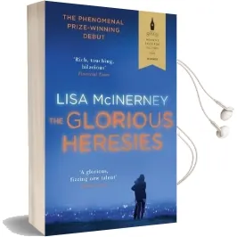 The Glorious Heresies: Winner of the Baileys' Women'S Prize for Fiction 2016 Audiobook download free by Lisa Mcinerney