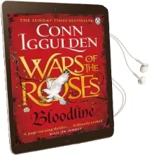 Wars of the Roses: Bloodline: Book 3 Audiobook download free by Conn Iggulden