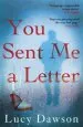 Audiobook You Sent me a Letter: A Fast Paced, Gripping Psychological Thriller author Lucy Dawson