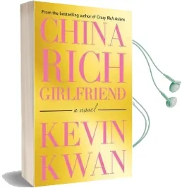 China Rich Girlfriend Audiobook download free by Kevin Kwan
