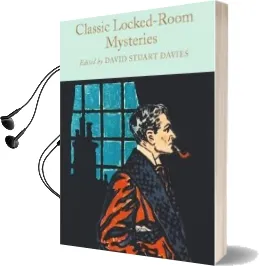 Classic Locked Room Mysteries Audiobook download free by David Stuart Davies