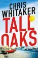 Audiobook Tall Oaks: Winner of the cwa John Creasey new Blood Dagger Award author Chris Whitaker