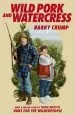 Audiobook Wild Pork and Watercress author Barry Crump