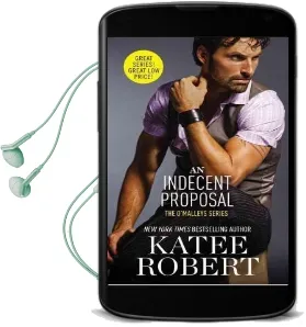 An Indecent Proposal Audiobook download free by Katee Robert