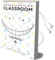 Assassination Classroom, Vol. 12 Audiobook download free by Yusei Matsui