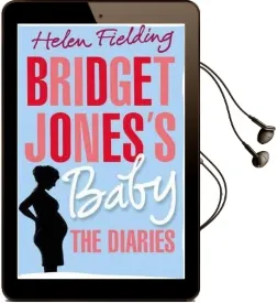 Bridget Jones'S Baby: The Diaries Audiobook download free by Helen Fielding