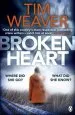 Audiobook Broken Heart: How can Someone Just Disappear? . . . Find out in This Twisty Thriller author Tim Weaver