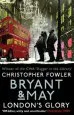 Audiobook Bryant & may - London'S Glory: (Short Stories) author Christopher Fowler