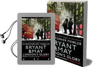 Bryant & may - London'S Glory: (Short Stories) Audiobook download free by Christopher Fowler