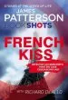 Audiobook French Kiss: Bookshots author James Patterson