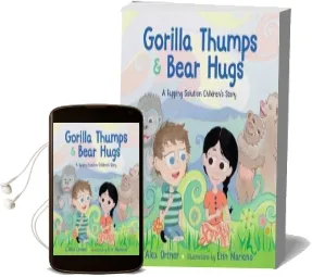 Gorilla Thumps and Bear Hugs: A Tapping Solution Children'S Story Audiobook download free by Alex Ortner