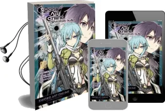 Sword art Online: Phantom Bullet, Vol. 1 (Manga) Audiobook download free by Reki Kawahara