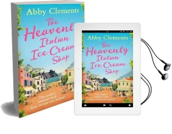 The Heavenly Italian ice Cream Shop Audiobook download free by Abby Clements