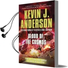 Blood of the Cosmos: The Saga of Shadows, Book two Audiobook download free by Kevin J Anderson