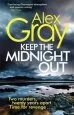 Audiobook Keep the Midnight out author Alex Gray