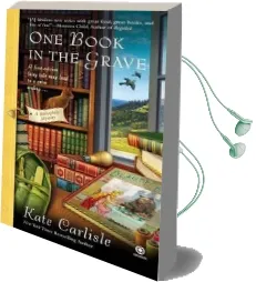 One Book in the Grave: A Bibliophile Mystery Book 5 Audiobook download free by Kate Carlisle