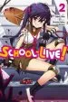 Audiobook School-Live!, Vol. 2 author Norimitsu Kaihou