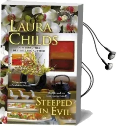 Steeped in Evil: A tea Shop Mystery Book 15 Audiobook download free by Laura Childs