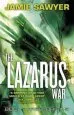Audiobook The Lazarus War: Origins: Book Three of the Lazarus war author Jamie Sawyer