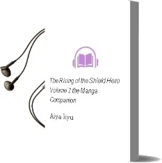 The Rising of the Shield Hero, Volume 2: The Manga Companion Audiobook download free by Aiya Kyu