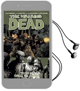 The Walking Dead Volume 26: Call to Arms Audiobook download free by Robert Kirkman