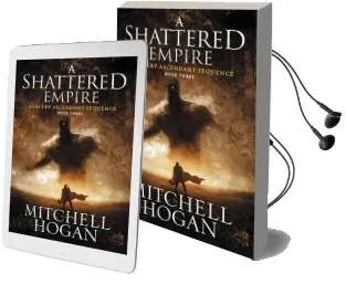A Shattered Empire: Book Three of the Sorcery Ascendant Sequence Audiobook download free by Mitchell Hogan