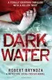 Audiobook Dark Water: A Totally Gripping Thriller With a Killer Twist author Robert Bryndza