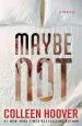 Audiobook Maybe not author Colleen Hoover
