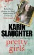Audiobook Pretty Girls: A Novel author Karin Slaughter