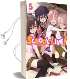 School-Live!, Vol. 5 Audiobook download free by Norimitsu Kaihou