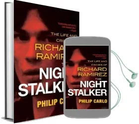 The Night Stalker: The Life and Crimes of Richard Ramirez Audiobook download free by Philip Carlo