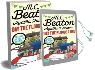 Agatha Raisin and the day the Floods Came Audiobook download free by M. C. Beaton