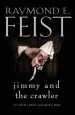 Audiobook Jimmy and the Crawler author Raymond E. Feist