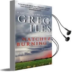 Natchez Burning Audiobook download free by Greg Iles