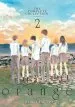 Audiobook Orange: The Complete Collection: 2 author Ichigo Takano